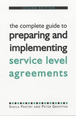 Stock image for The Complete Guide to Preparing and Implementing Service Level Agreements for sale by WorldofBooks