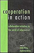 Imagen de archivo de Co-operation in Action: Collaborative Initiatives in the World of Information a la venta por WorldofBooks