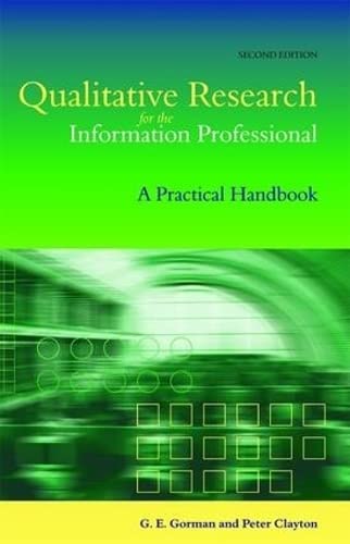 Imagen de archivo de Qualitative Research for the Information Professional: A Practical Handbook a la venta por HPB-Red