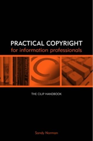 Beispielbild fr Practical Copyright for Information Professionals: The CILIP Handbook zum Verkauf von WorldofBooks