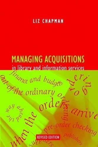 Beispielbild fr Managing Acquisitions in Library and Information Services zum Verkauf von Better World Books
