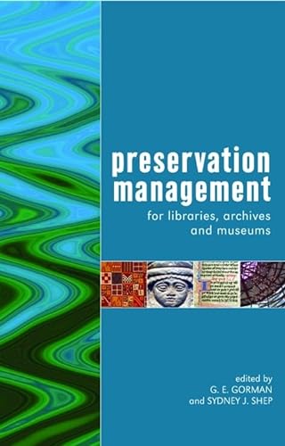 Stock image for Preservation Management for Libraries, Archives and Museums for sale by SecondSale
