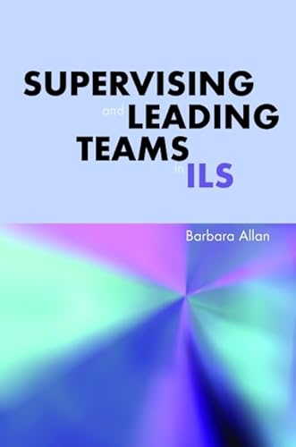 Beispielbild fr Supervising and Leading Teams in ILS zum Verkauf von Better World Books