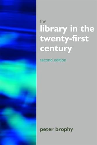 9781856046060: Library in the 21st Century: New Services for the Information Age (Facet Publications (All Titles as Published))