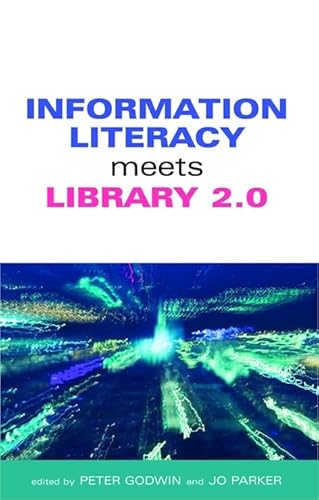 Imagen de archivo de Information Literacy Meets Library 2.0 a la venta por Anybook.com