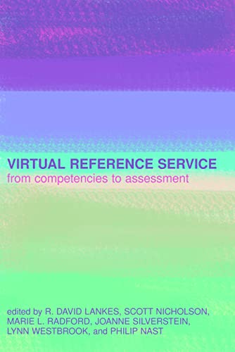 9781856046381: Virtual Reference Service: From Competencies to Assessment (Facet Publications (All Titles as Published))