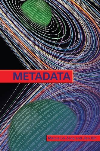 Stock image for Metadata Zeng, Marcia Lei and Qin, Jian for sale by Aragon Books Canada