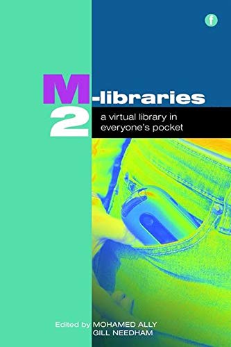 Imagen de archivo de M-Libraries 2: A Virtual Library in Everyone's Pocket a la venta por WorldofBooks
