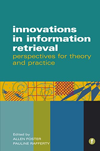 Beispielbild fr Innovations in Information Retrieval: Perspectives for Theory and Practice zum Verkauf von Anybook.com