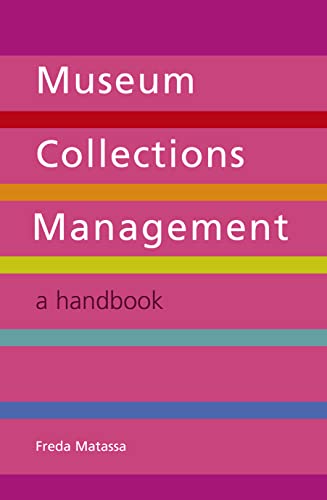 Beispielbild fr Museum Collections Management: A Handbook zum Verkauf von AwesomeBooks