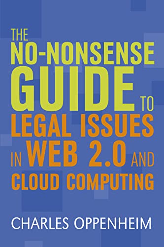 Imagen de archivo de The No-Nonsense Guide to Legal Issues in Web 2. 0 and Cloud Computing a la venta por Better World Books