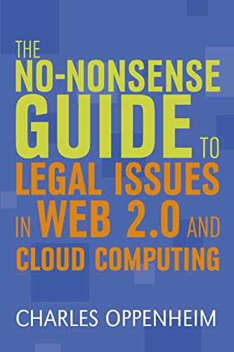 Stock image for The No-Nonsense Guide to Legal Issues in Web 2. 0 and Cloud Computing for sale by Better World Books