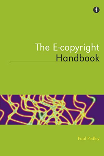 Stock image for The E-Copyright Handbook for sale by Better World Books