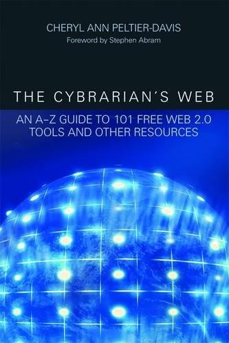 Beispielbild fr The Cybrarians Web: An A - Z Guide to 101 Free Web 2.0 Tools and Other Resources zum Verkauf von Reuseabook