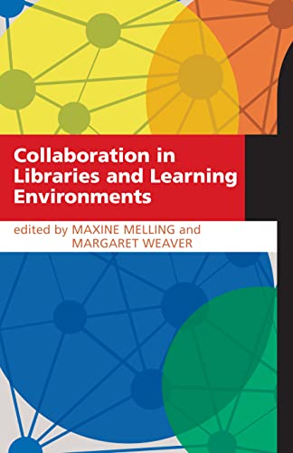 Imagen de archivo de Collaboration In Libraries And Learning Environments a la venta por Phatpocket Limited