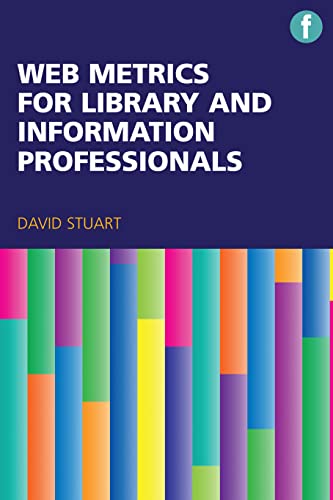 9781856048743: Web Metrics for Library and Information Professionals (Facet Publications (All Titles as Published))