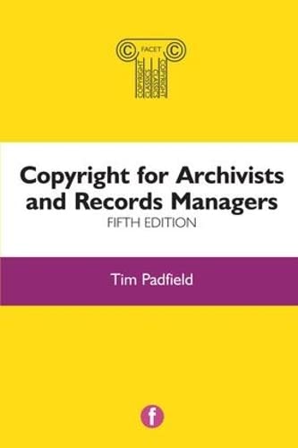 Stock image for Copyright for Archivists and Records Managers for sale by GF Books, Inc.