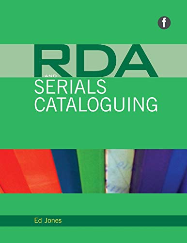 Beispielbild fr RDA and Serials Cataloguing (Facet Publications (All Titles as Published)) zum Verkauf von WorldofBooks