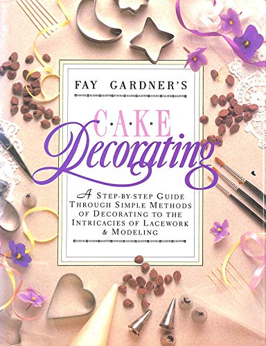 Beispielbild fr Fay Gardner's Cake Decorating zum Verkauf von Better World Books