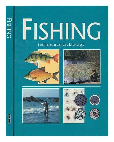Beispielbild fr Fishing - techniques - tackle - tips zum Verkauf von AwesomeBooks