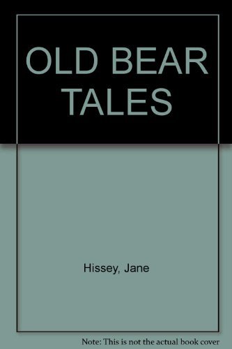 Stock image for OLD BEAR TALES for sale by Reuseabook