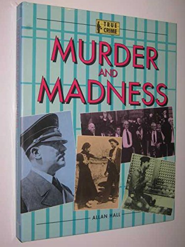 Beispielbild fr Mad Murderers (True Crime) zum Verkauf von WorldofBooks