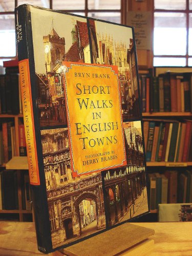 Beispielbild fr Short Walks In English Towns zum Verkauf von Eastleach Books