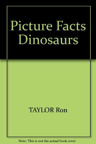 9781856051781: Picture Facts Dinosaurs