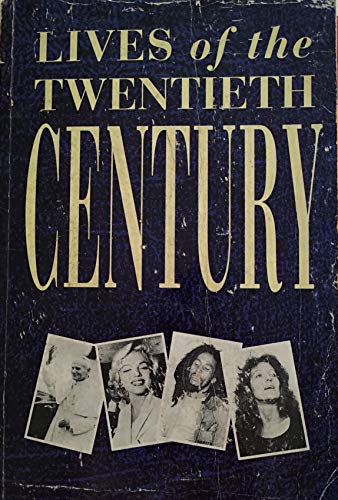 Beispielbild fr Lives of the twentieth century zum Verkauf von WorldofBooks