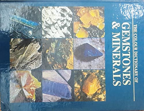 9781856052399: The Colour Dictionary Of Gemstones & Minerals