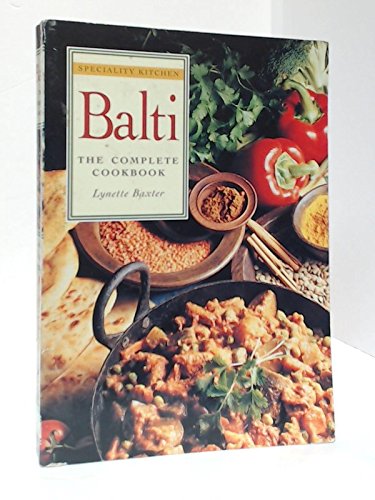 Beispielbild fr Balti: The Complete Cookbook zum Verkauf von WorldofBooks