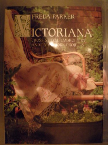 Stock image for Victoriana - Cross stitch, Embroidery and Patchwork Projects for sale by The Last Post Bookshop
