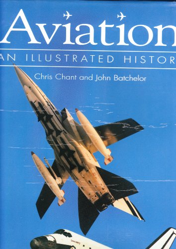 Imagen de archivo de AVIATION AN ILLUSTRATED HISTORY a la venta por Bahamut Media