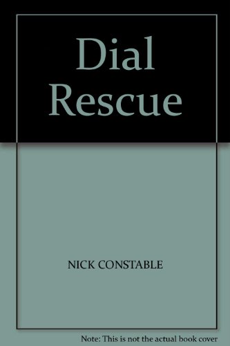 Stock image for Dial Rescue. for sale by AwesomeBooks