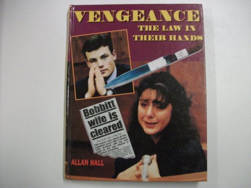 Imagen de archivo de Vengeance The Law In Their Hands a la venta por AwesomeBooks