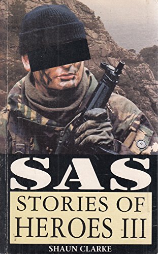 Stock image for SAS Stories of Heroes III for sale by Redruth Book Shop