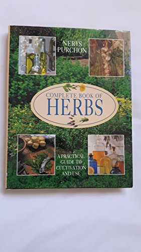 Imagen de archivo de Complete Book of Herbs: Practical Guide to Cultivation & Use a la venta por WorldofBooks