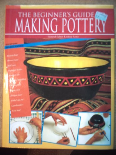 Stock image for The Beginner's Guide to Making Pottery. for sale by J J Basset Books, bassettbooks, bookfarm.co.uk