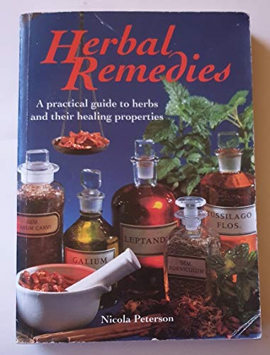 Stock image for Herbal Remedies: A Practical Guide to Herbs and Their Healing Properties for sale by WorldofBooks