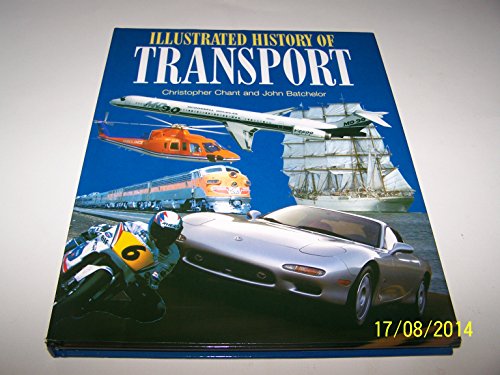 Stock image for The Illustrated History of Transport for sale by J J Basset Books, bassettbooks, bookfarm.co.uk