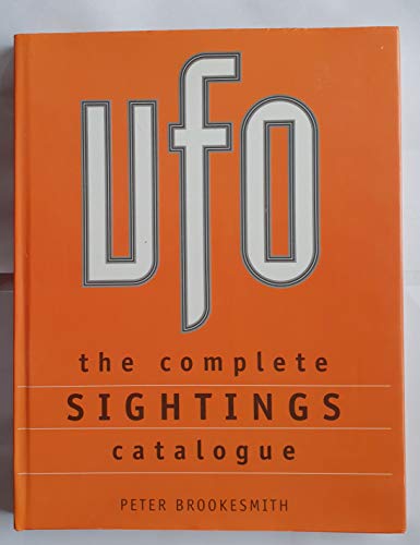 9781856053761: UFO : The Complete Sightings Catalogue