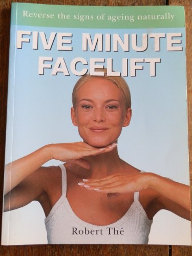 Beispielbild fr The Five Minute Facelift zum Verkauf von WorldofBooks