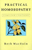 Beispielbild fr Practical Homoeopathy: A Complete Guide to Home Treatment zum Verkauf von WorldofBooks