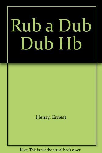 Beispielbild fr Rub a Dub Dub zum Verkauf von AwesomeBooks
