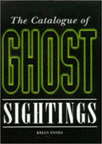 Catalogue of Ghost Sightings (9781856054133) by Innes-brian