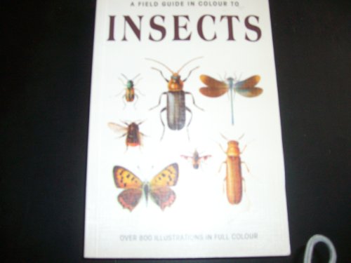 Stock image for A Field Guide in Colour to Insects for sale by WorldofBooks