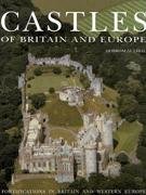 Castles of Britain and Europe - Dobroslav Libal