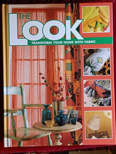 Imagen de archivo de The Look: Transform Your Home With Fabric a la venta por AwesomeBooks