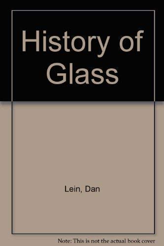 Beispielbild fr THE HISTORY OF GLASS. zum Verkauf von Cambridge Rare Books