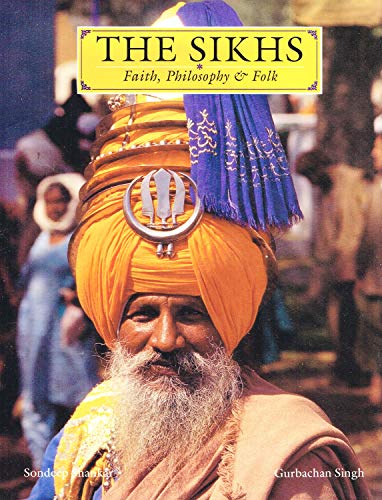 Sikhs Faith Philosophy & Folk - Gurbachan Singh